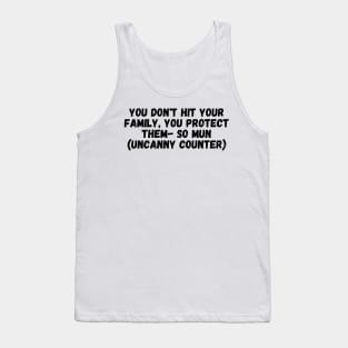 So Mun Uncanny Counter Quote Tank Top